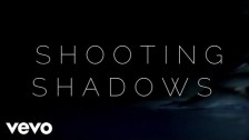 Dreamers 'Shooting Shadows' music video