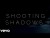 Dreamers 'Shooting Shadows' music video