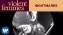 Violent Femmes 'Nightmares' Music Video