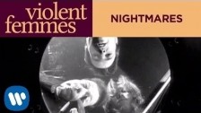 Violent Femmes 'Nightmares' music video