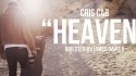 Cris Cab 'Heaven' Music Video