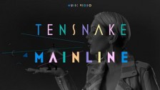 Tensnake 'Mainline' music video