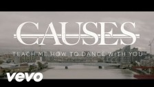 Causes 'Teach Me How To Dance With You' music video