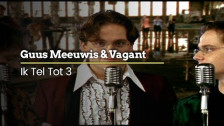 Guus Meeuwis & Vagant 'Ik Tel Tot 3' music video