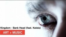 Kingdom 'Bank Head' music video