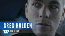 Greg Holden 'Hold On Tight' music video