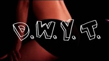 E-FAME 'DWYT' music video