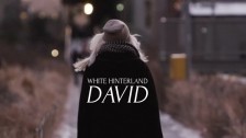 White Hinterland 'David' music video