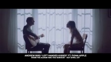 Andrew Bird 'Left Handed Kisses' music video