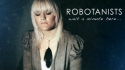 Robotanists 'Wait a Minute Here' Music Video