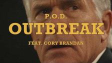 P.O.D. 'OUTBREAK' music video
