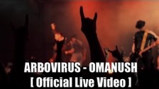Arbovirus 'Omanush' music video