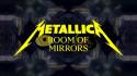 Metallica 'Room of Mirrors' Music Video