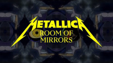 Metallica 'Room of Mirrors' music video
