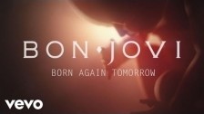 Bon Jovi 'Born Again Tomorrow' music video