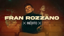 Fran Rozzano 'Inédito' music video