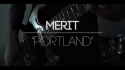 Merit 'Portland' Music Video