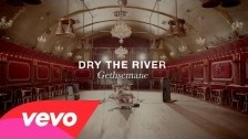 Dry The River 'Gethsemane' music video