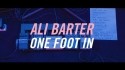 Ali Barter 'One Foot In' Music Video