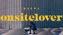 Kayma 'Onsitelover' Music Video