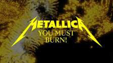 Metallica 'You Must Burn!' music video