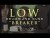 Low 'Breaker' music video
