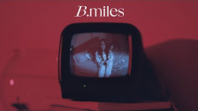 B. Miles 'Wasting Time (New York)' music video