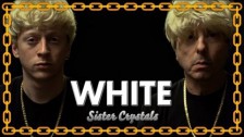 Sister Crystals 'White' music video