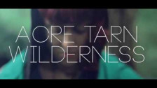 Acre Tarn 'Wilderness' music video