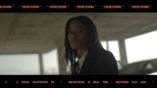 Kilo Kish 'Obsessing' music video
