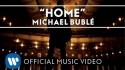 Michael Bublé 'Home' Music Video
