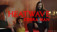 Cobra Man 'Heatwave' music video