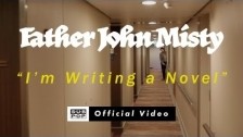 Father John Misty 'I'm Writing A Novel' music video