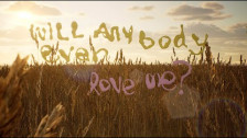 Sufjan Stevens 'Will Anybody Ever Love Me?' music video