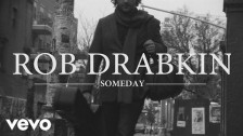 Rob Drabkin 'Someday' music video