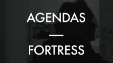 Agendas 'Fortress' music video