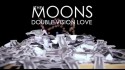 The Moons 'Double Vision Love' Music Video