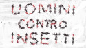 Giorgio Poi 'Uomini contro insetti' Music Video