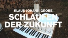 Klaus Johann Grobe 'Schlaufen der Zukunft' music video