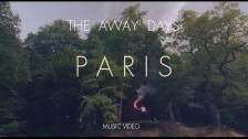 The Away Days 'Paris' music video