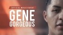 Gene 'Gorgeous' Music Video