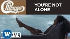 Chicago 'You're Not Alone' music video