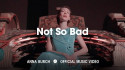 Anna Burch 'Not So Bad' Music Video