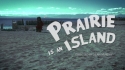 MegaGiant 'Prairie Is An Island' Music Video