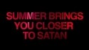 The Sidekicks 'Summer Brings You Closer To Satan' Music Video