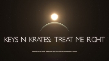 Keys N Krates 'Treat Me Right' music video
