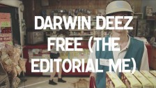 Darwin Deez 'Free (The Editorial Me)' music video