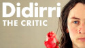 Didirri 'The Critic' Music Video