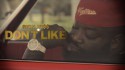 Rick Ross 'Don't Like (Remix)' Music Video