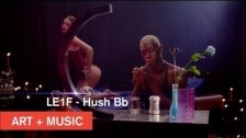 Le1f 'Hush Bb' music video